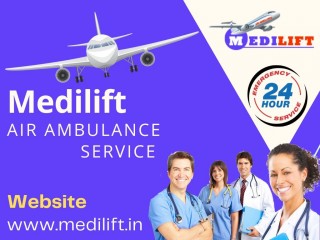 Book Anytime Exceptionally Advanced ICU Air Ambulance Service in Patna by Medilift