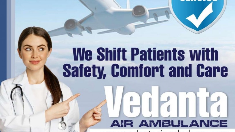 vedanta-air-ambulance-service-in-gwalior-with-an-efficient-medical-team-big-0