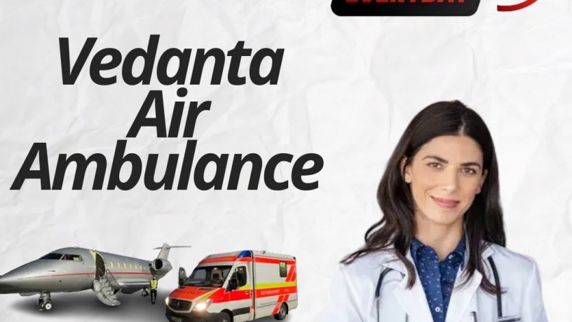 vedanta-air-ambulance-service-in-kochi-with-emergency-rescue-medical-team-big-0