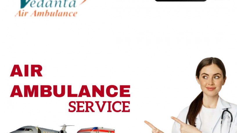 vedanta-air-ambulance-service-in-muzaffarpur-with-world-class-healthcare-unit-big-0