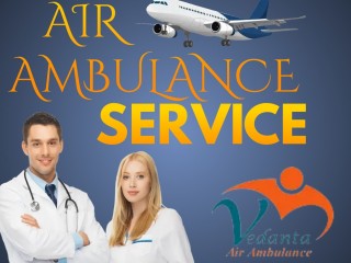 Vedanta Air Ambulance Service in Raigarh with a Specialized and Expert Medical Team