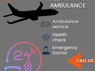 Choose Vedanta Air Ambulance in Guwahati with Highly Advanced Medical Tools