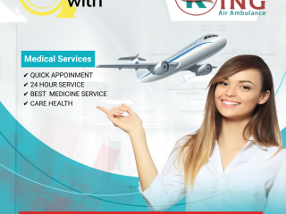 Air Ambulance in Raipur by King with 100% Satisfaction Guarantee