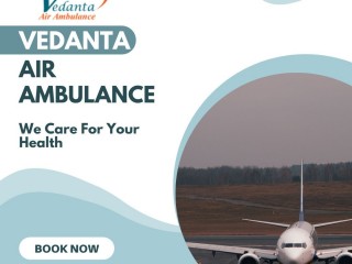Vedanta Air Ambulance from Patna with Modern Medical System