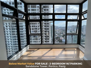 Below market value FOR SALE: 2-bedroom and parking in Sandstone Portico Pasig