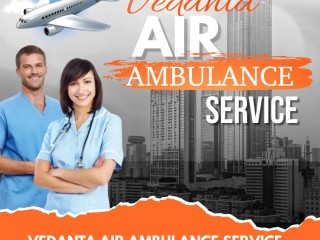 Vedanta Air Ambulance Service in Bagdogra with a Highly Experienced Medical Crew