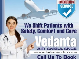 Vedanta Air Ambulance Service in Coimbatore with Advanced Life-Saving Devices