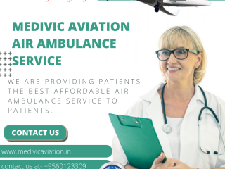 Air Ambulance Service in Cooch Behar, West Bengal by Medivic Aviation| Provide Bed-to-bed transportation of patients