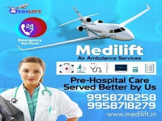 Get Realistic Air Ambulance in Dibrugarh by Medilift with Specialized Medical Panel