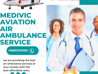 Air Ambulance Service in Dehradun, Uttarakhand by Medivic Aviation| Every time Available Air Ambulance Service