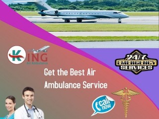 Get Hi-Class Air Ambulance in Agartala by King with Advanced Medical Support