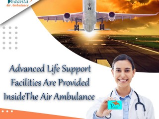 Hire Vedanta Fastest Air Ambulance Service in Rajkot with Medical Facilities