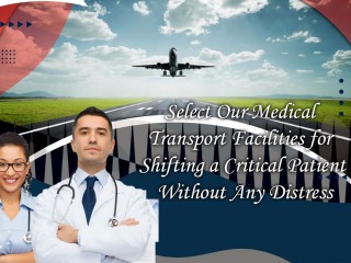 Air and Train Ambulance in Kolkata by Angel for Successful Medical Transportation