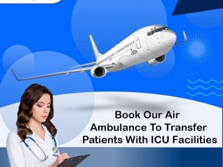 Instant Take Air Ambulance Service in Patna by Angel with Medical Team