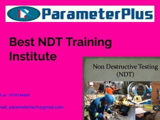 Utilize finest NDT Training institute in Darbhanga by Parameterplus