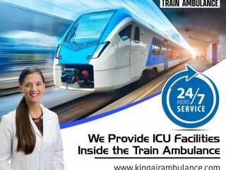 King Train Ambulance in Guwahati with Hi-Tech Medical Equipment