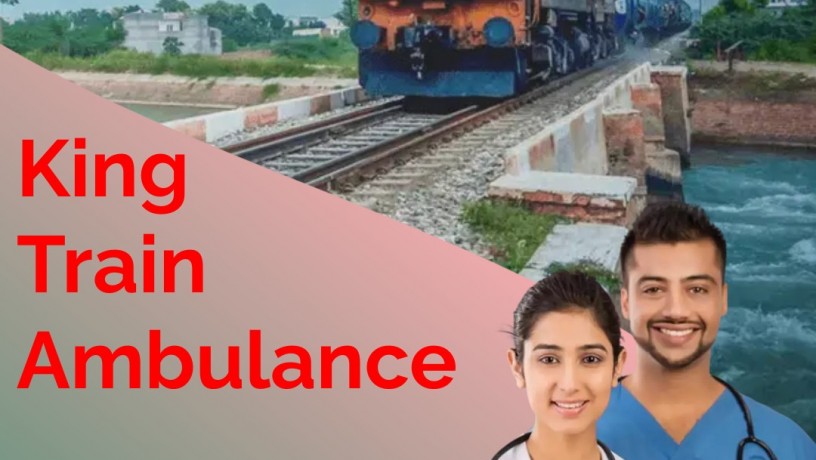king-train-ambulance-service-in-patna-with-advanced-critical-care-facilities-big-0