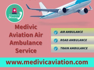 Prompt Medical Transportation by Medivic Air Ambulance in Bangalore with All Therapeutic Benefits