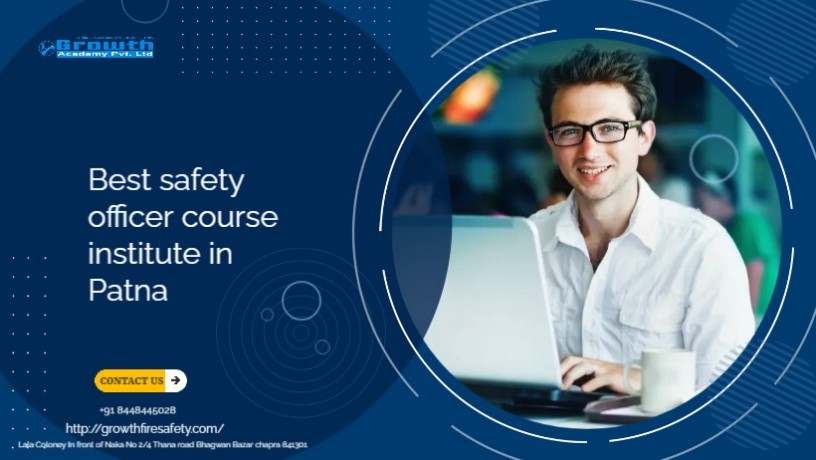 enroll-now-for-the-best-safety-officer-course-institute-in-patna-by-growth-academy-big-0
