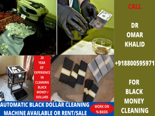 BLACK DOLLARS CLEANING MACHINE+918800595971
