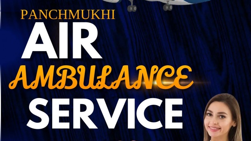 get-panchmukhi-air-ambulance-services-in-vadodara-with-dedicated-healthcare-unit-big-0