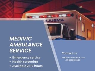 Quick and Safe Ambulance Service in karol Bagh, Delhi by Medivic