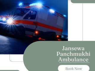 Book Jansewa Panchmukhi Ambulance in Kolkata with Specialized Medical Team