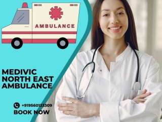 Medivic North East Ambulance Service in Dibrugarh  Uncomplicated and Risk-Free