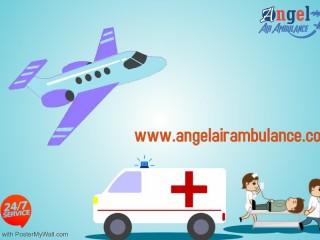 Take Angel Air Ambulance Service in Gaya with Risk-Free Patient Treatment
